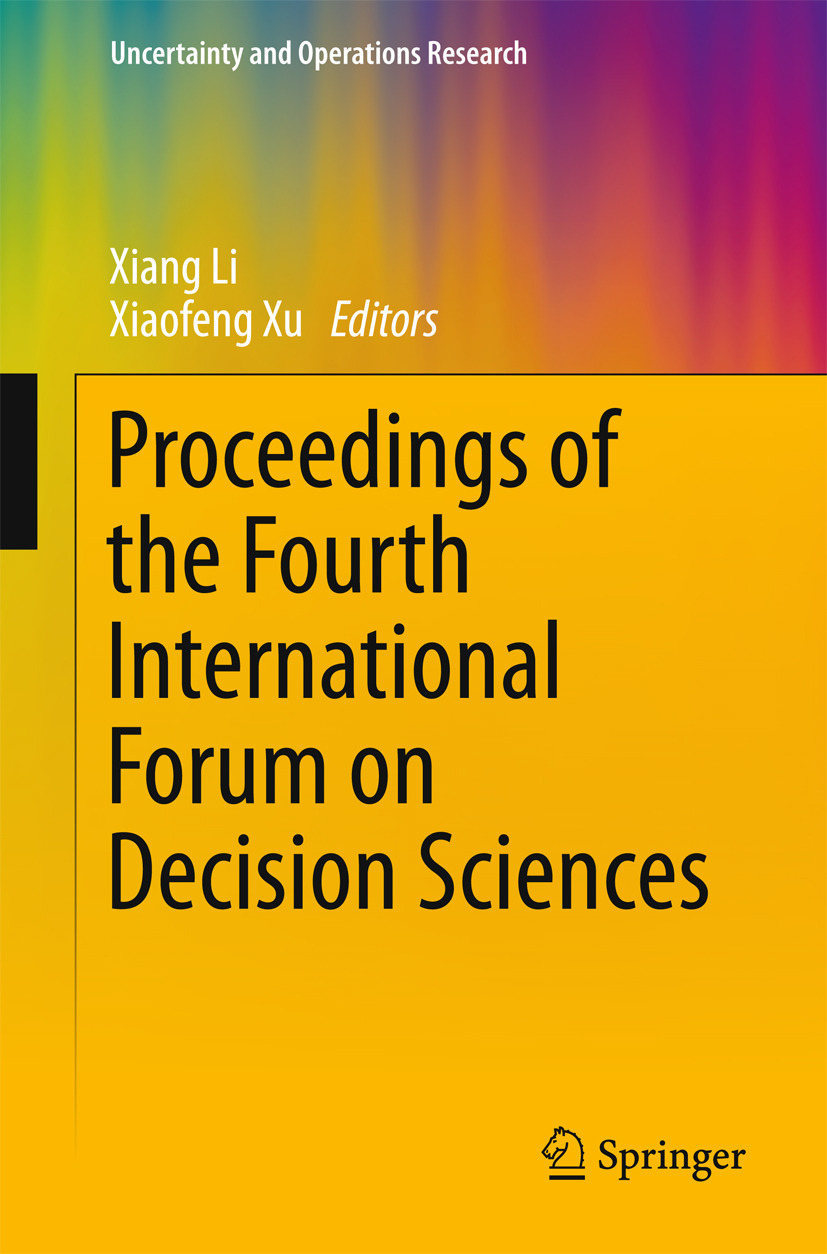 Li, Xiang - Proceedings of the Fourth International Forum on Decision Sciences, e-bok