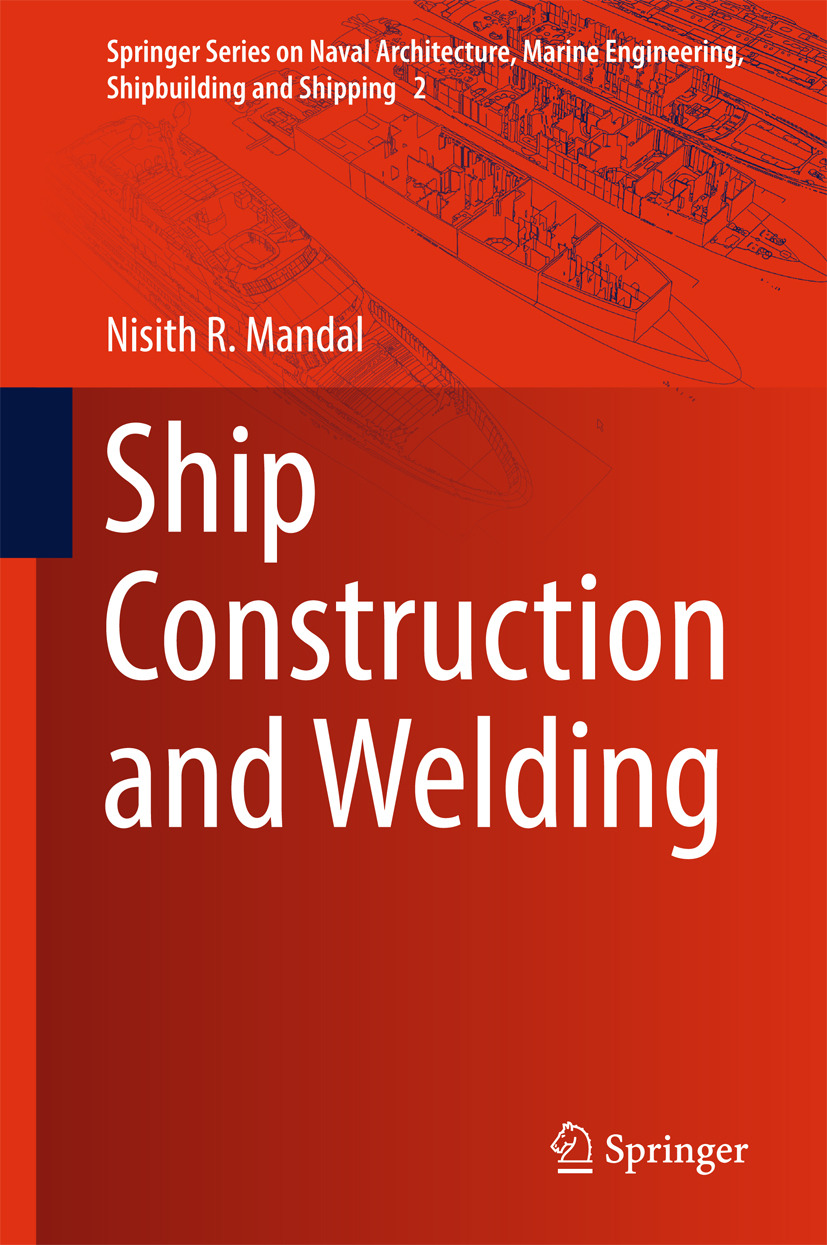 Mandal, Nisith R. - Ship Construction and Welding, e-kirja