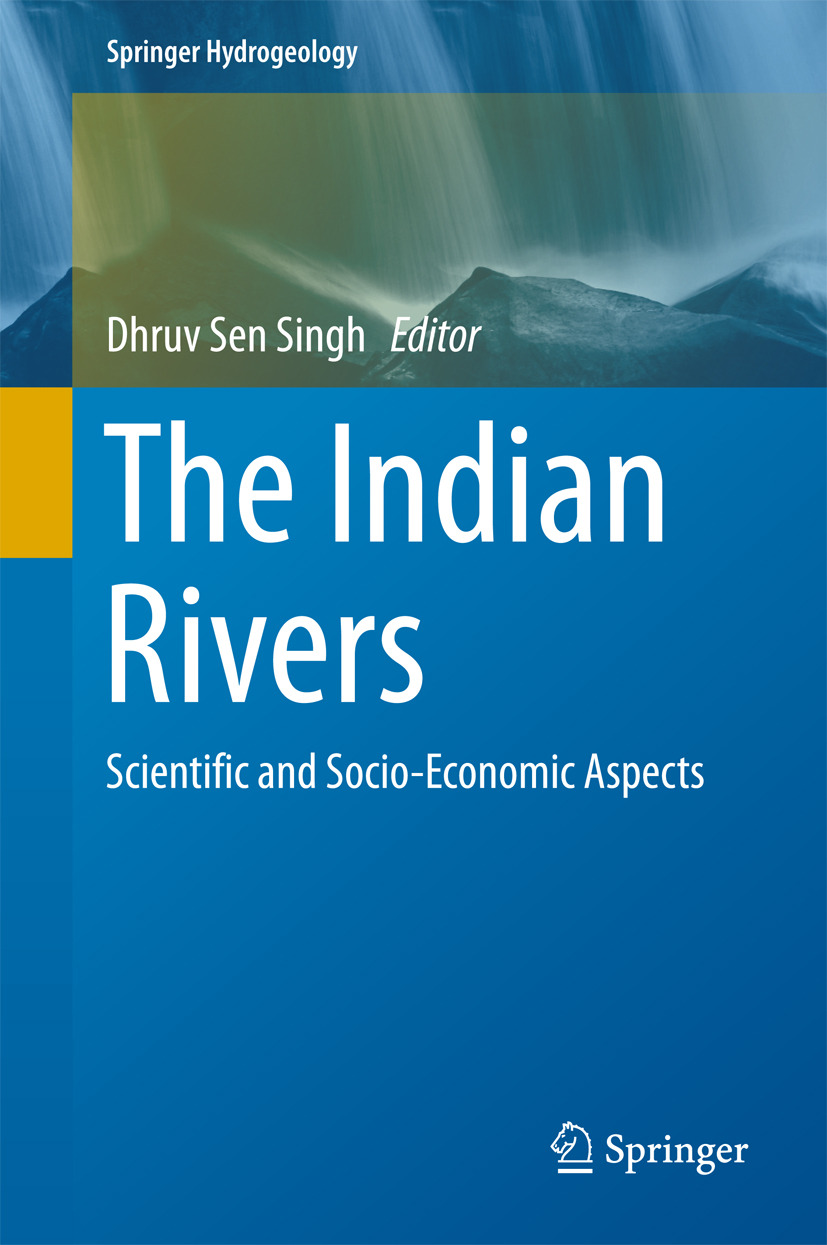 Singh, Dhruv Sen - The Indian Rivers, e-kirja