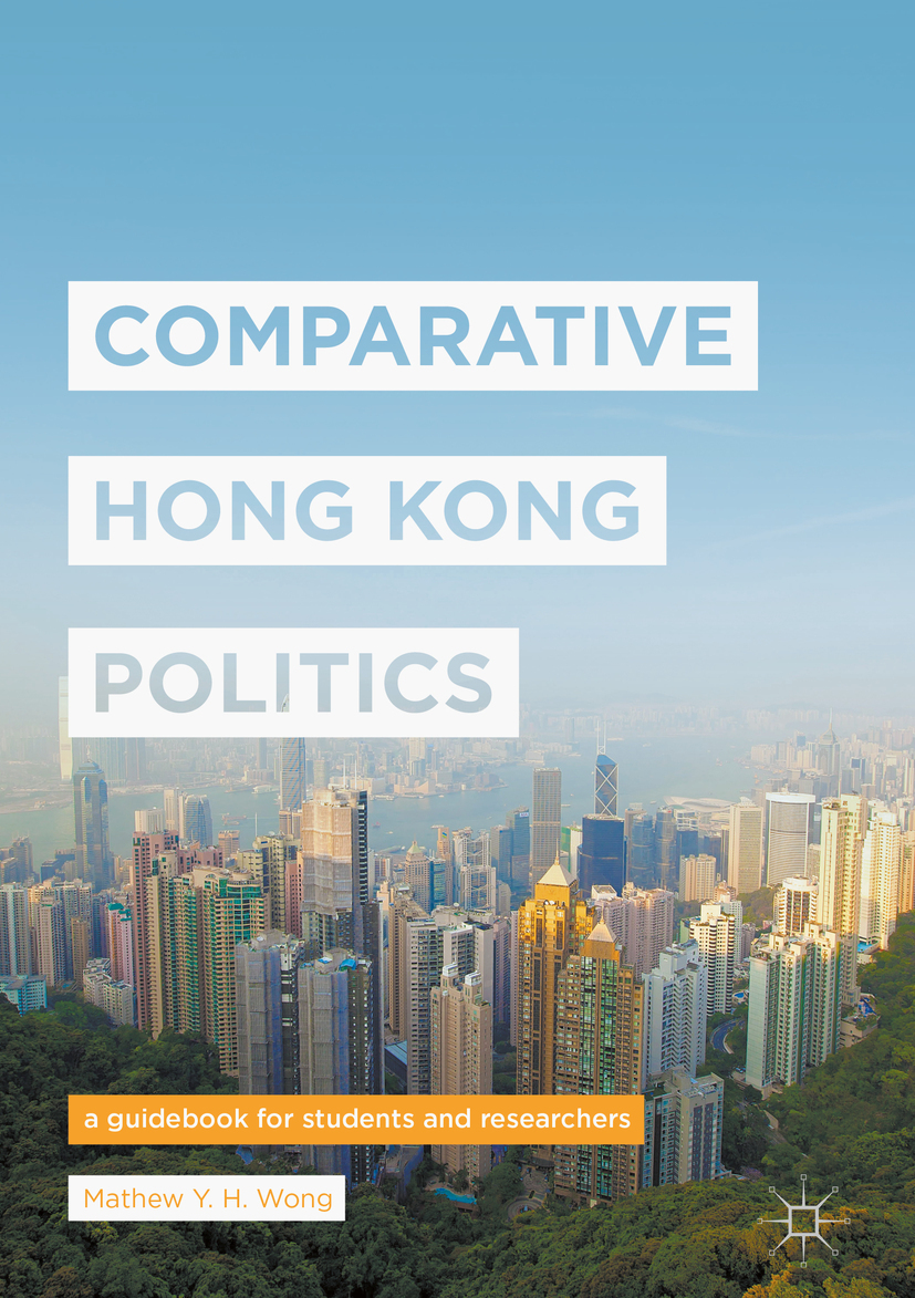 Wong, Mathew Y. H. - Comparative Hong Kong Politics, e-kirja