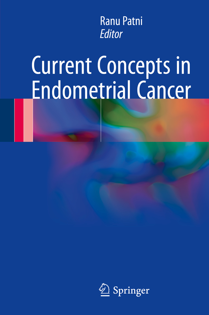 Patni, Ranu - Current Concepts in Endometrial Cancer, ebook