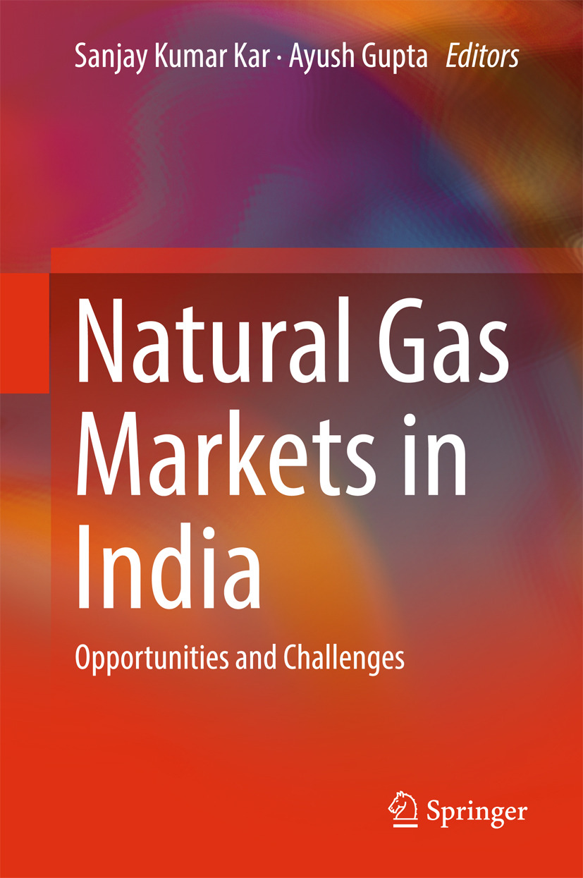 Gupta, Ayush - Natural Gas Markets in India, e-bok