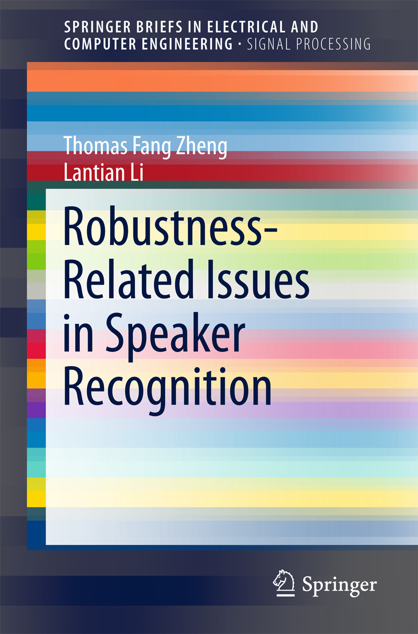 Li, Lantian - Robustness-Related Issues in Speaker Recognition, ebook