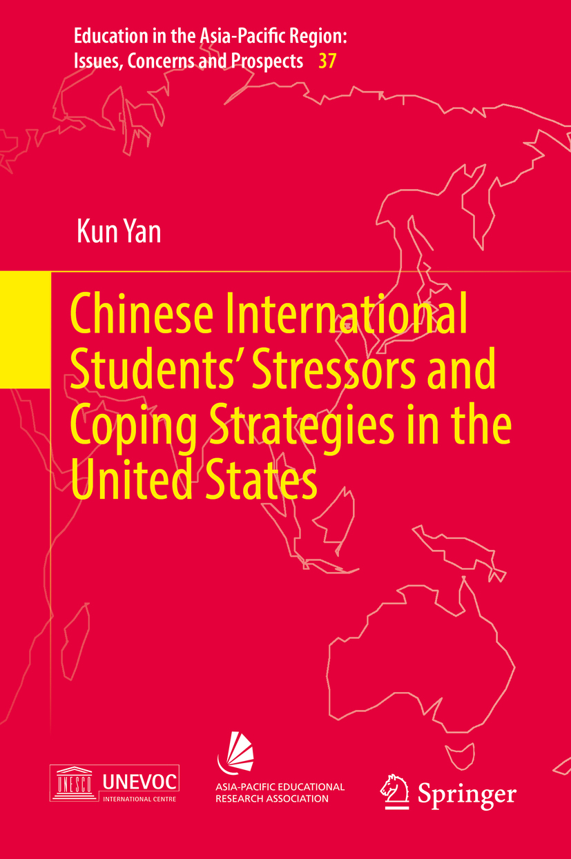 Yan, Kun - Chinese International Students’ Stressors and Coping Strategies in the United States, ebook