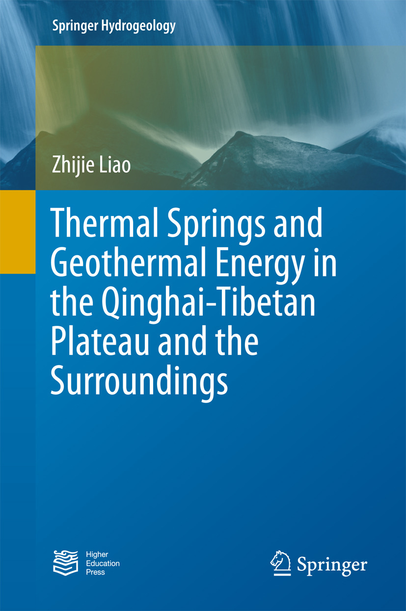 Liao, Zhijie - Thermal Springs and Geothermal Energy in the Qinghai-Tibetan Plateau and the Surroundings, ebook