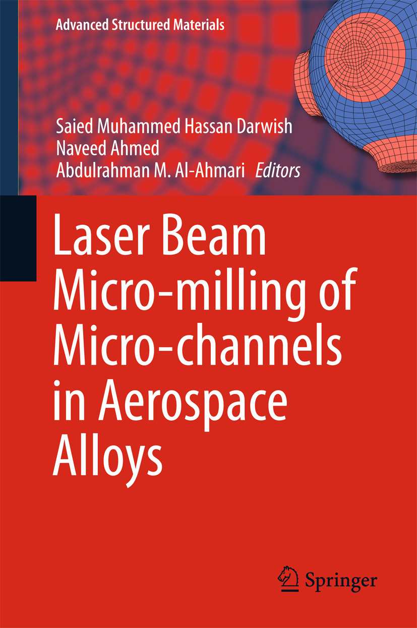 Ahmed, Naveed - Laser Beam Micro-milling of Micro-channels in Aerospace Alloys, e-bok