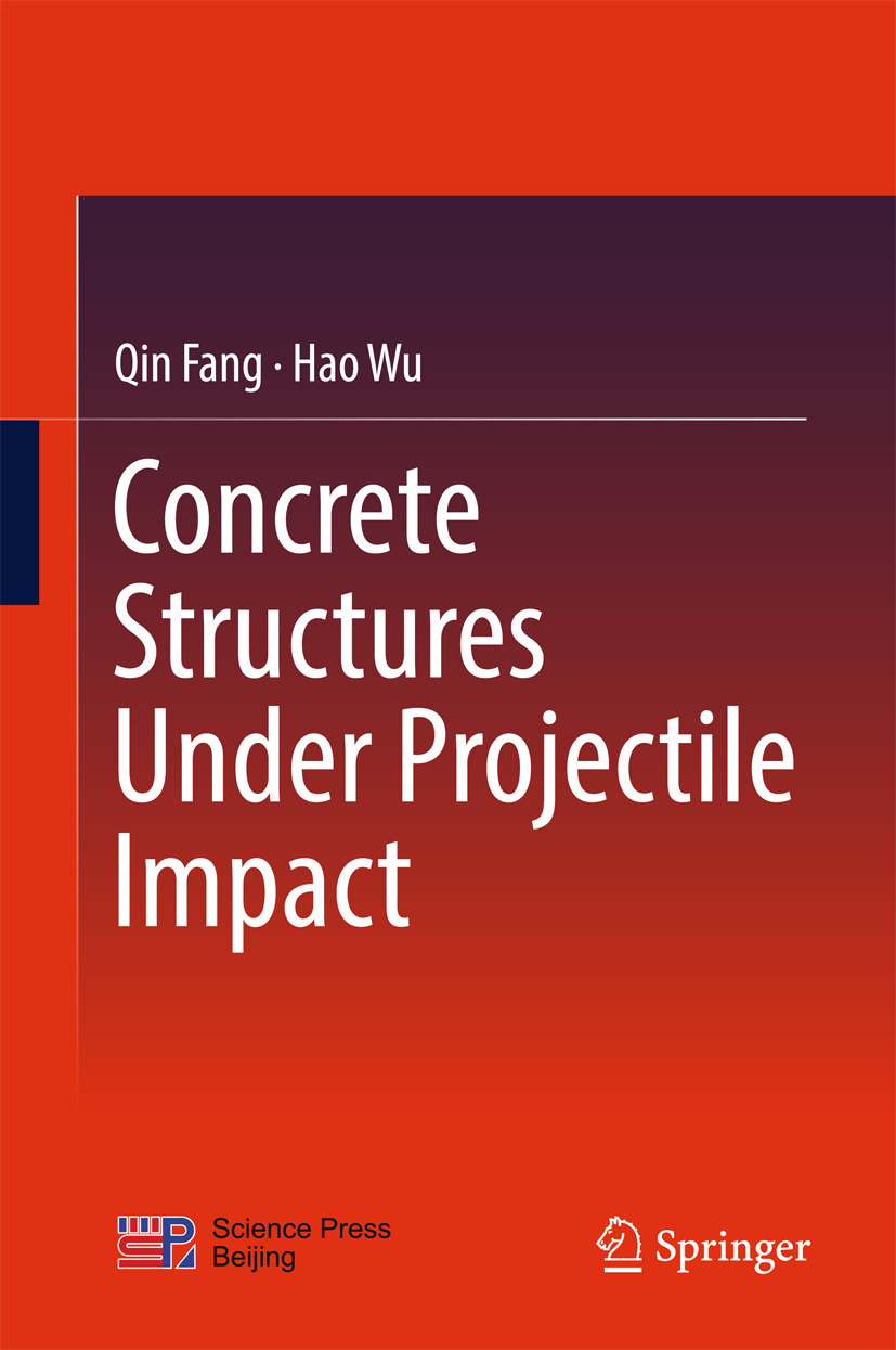 Fang, Qin - Concrete Structures Under Projectile Impact, e-bok