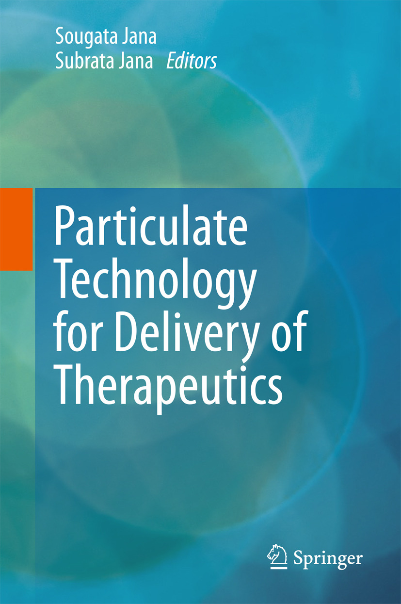 Jana, Sougata - Particulate Technology for Delivery of Therapeutics, ebook