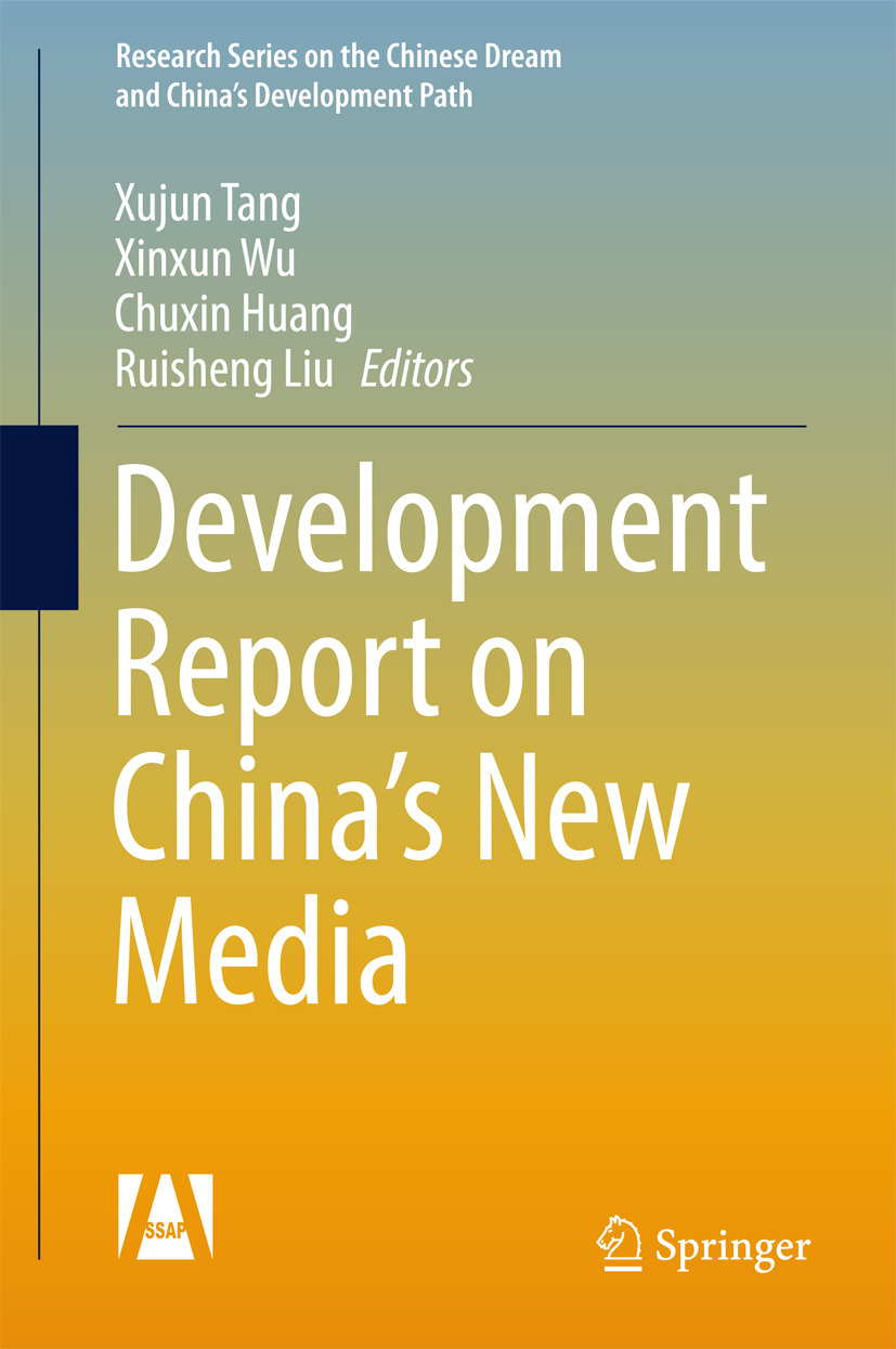 Huang, Chuxin - Development Report on China’s New Media, ebook