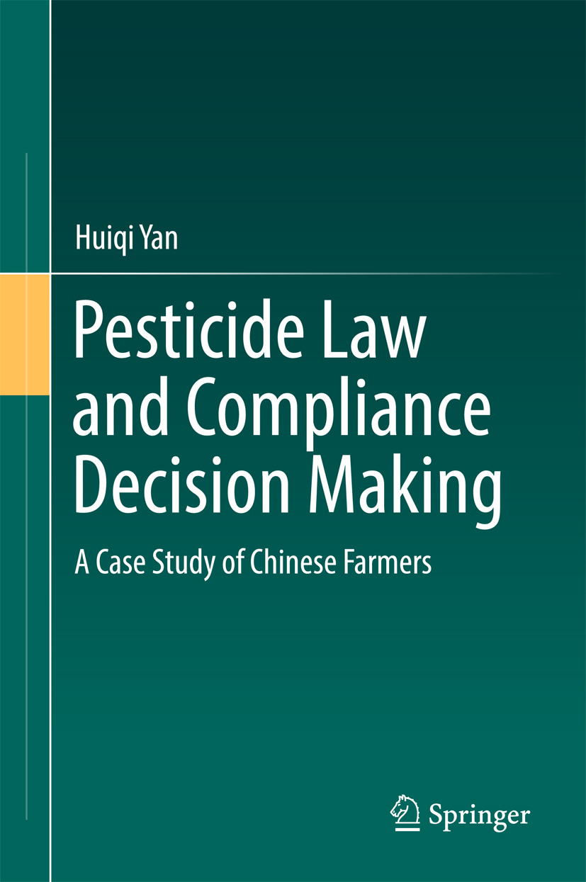 Yan, Huiqi - Pesticide Law and Compliance Decision Making, ebook