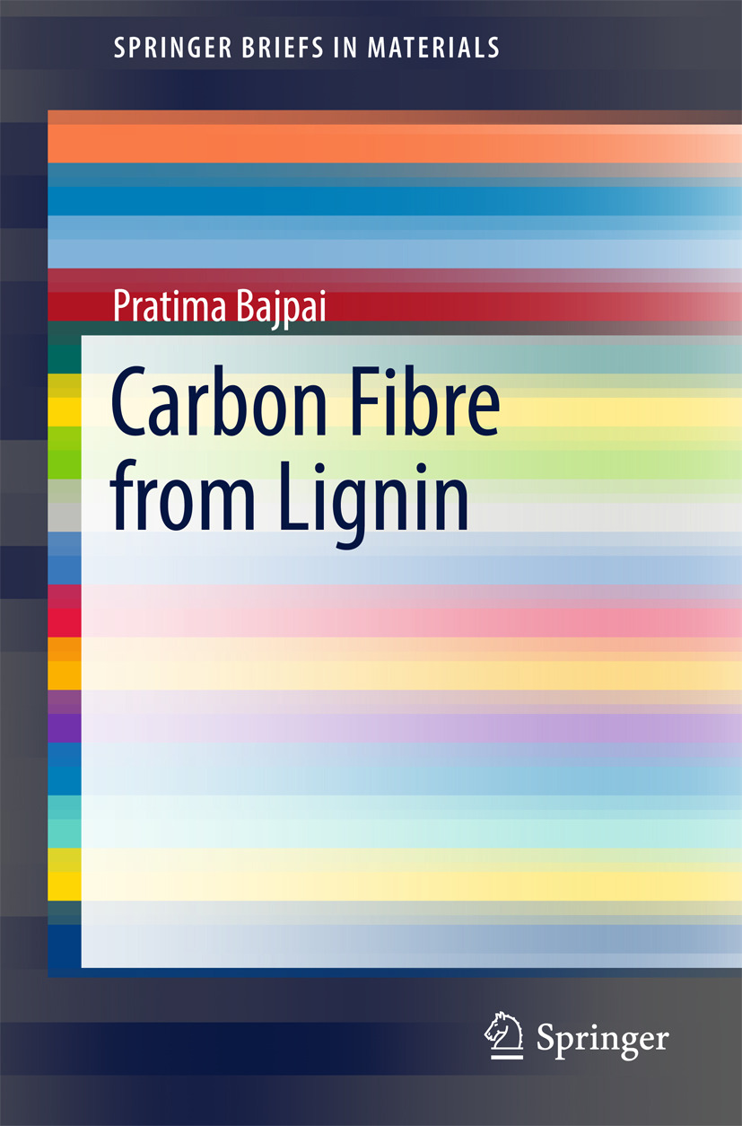Bajpai, Pratima - Carbon Fibre from Lignin, ebook