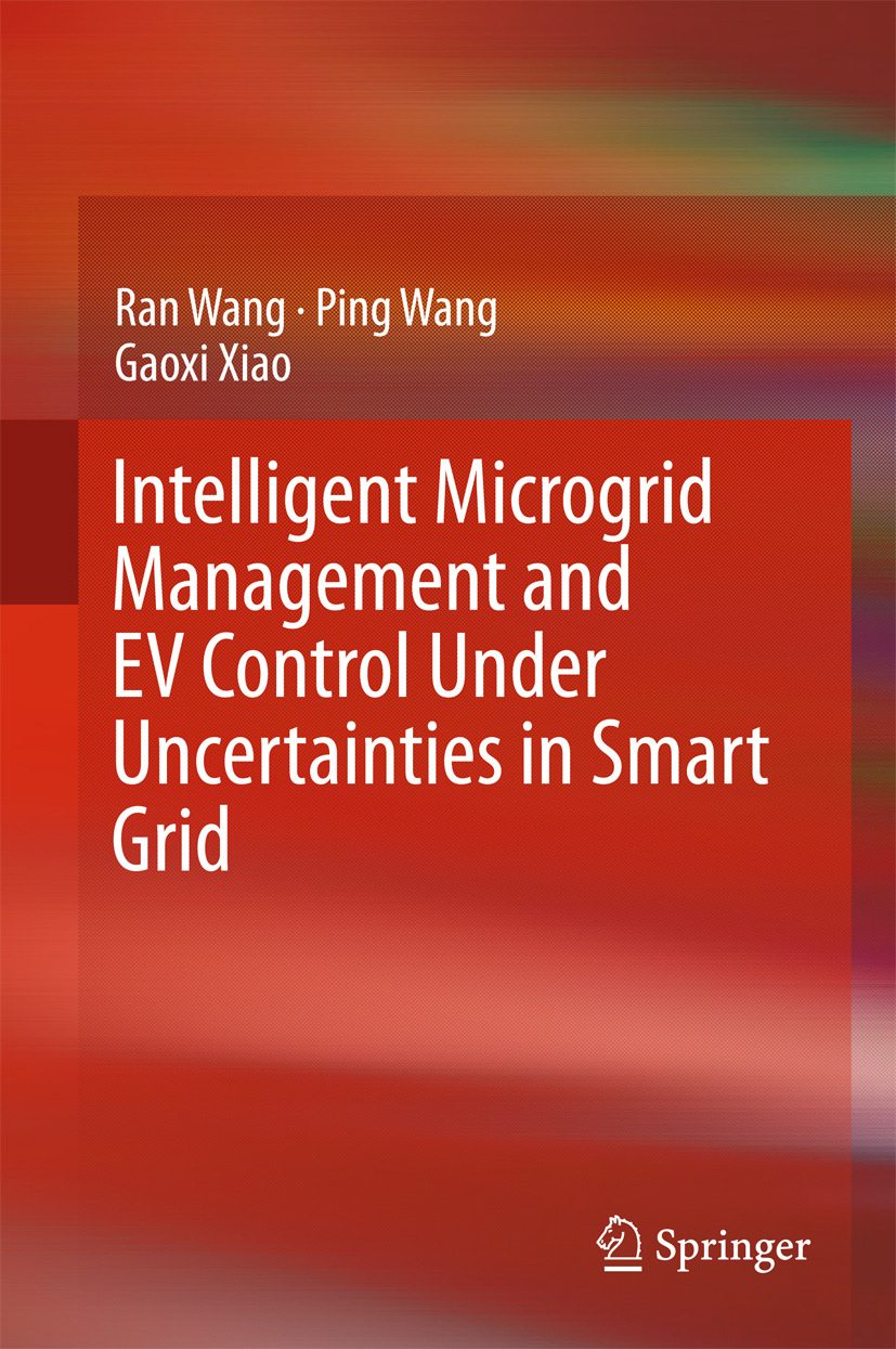 Wang, Ping - Intelligent Microgrid Management and EV Control Under Uncertainties in Smart Grid, e-kirja