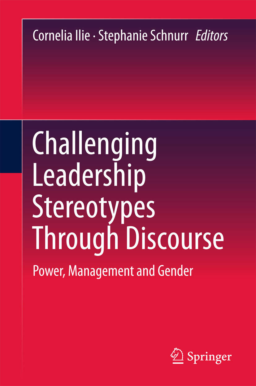 Ilie, Cornelia - Challenging Leadership Stereotypes through Discourse, e-bok
