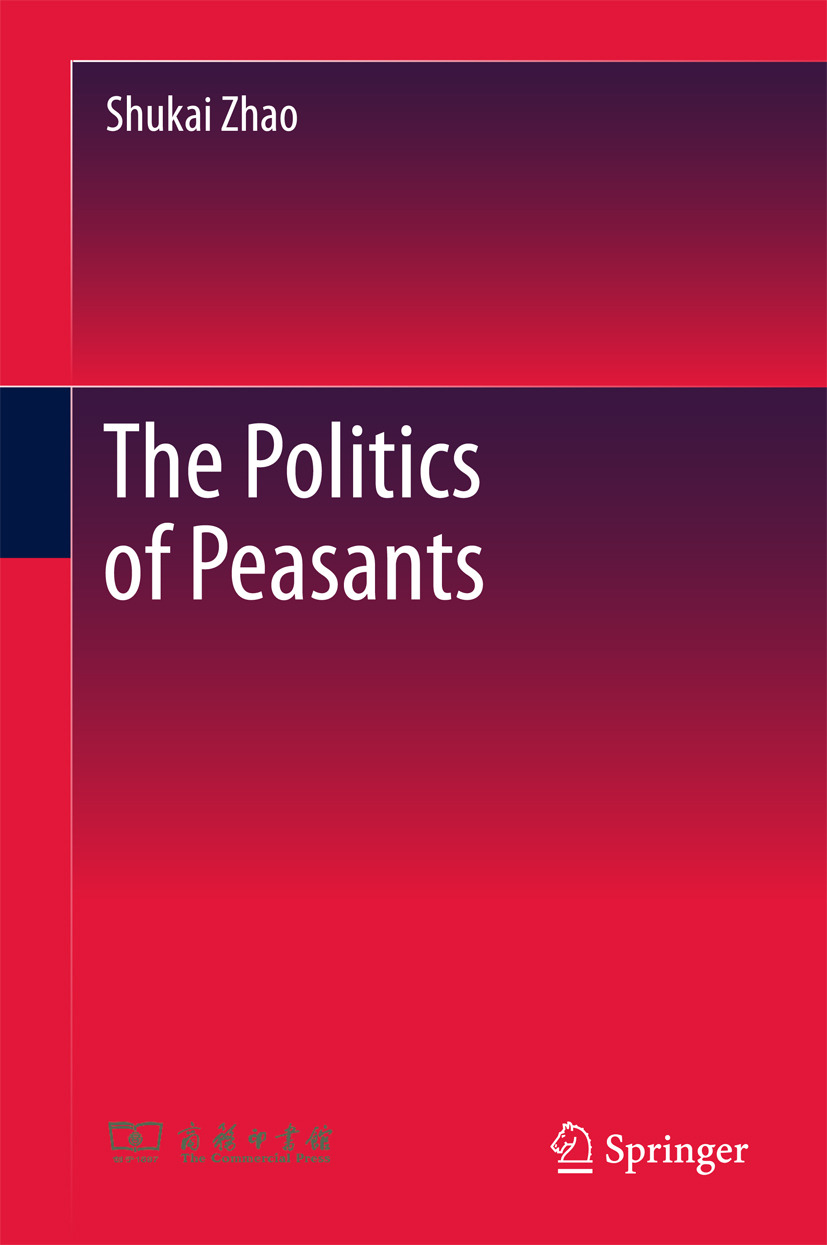 Zhao, Shukai - The Politics of Peasants, ebook