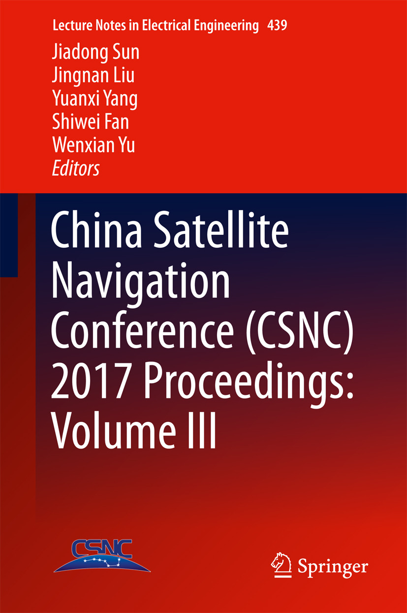 Fan, Shiwei - China Satellite Navigation Conference (CSNC) 2017 Proceedings: Volume III, ebook