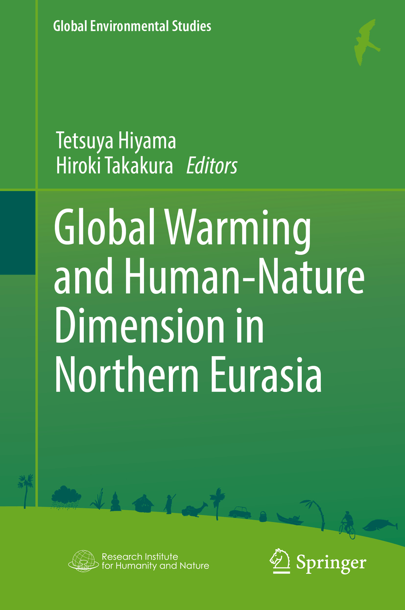 Hiyama, Tetsuya - Global Warming and Human - Nature Dimension in Northern Eurasia, ebook