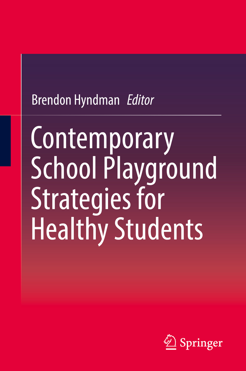 Hyndman, Brendon - Contemporary School Playground Strategies for Healthy Students, ebook