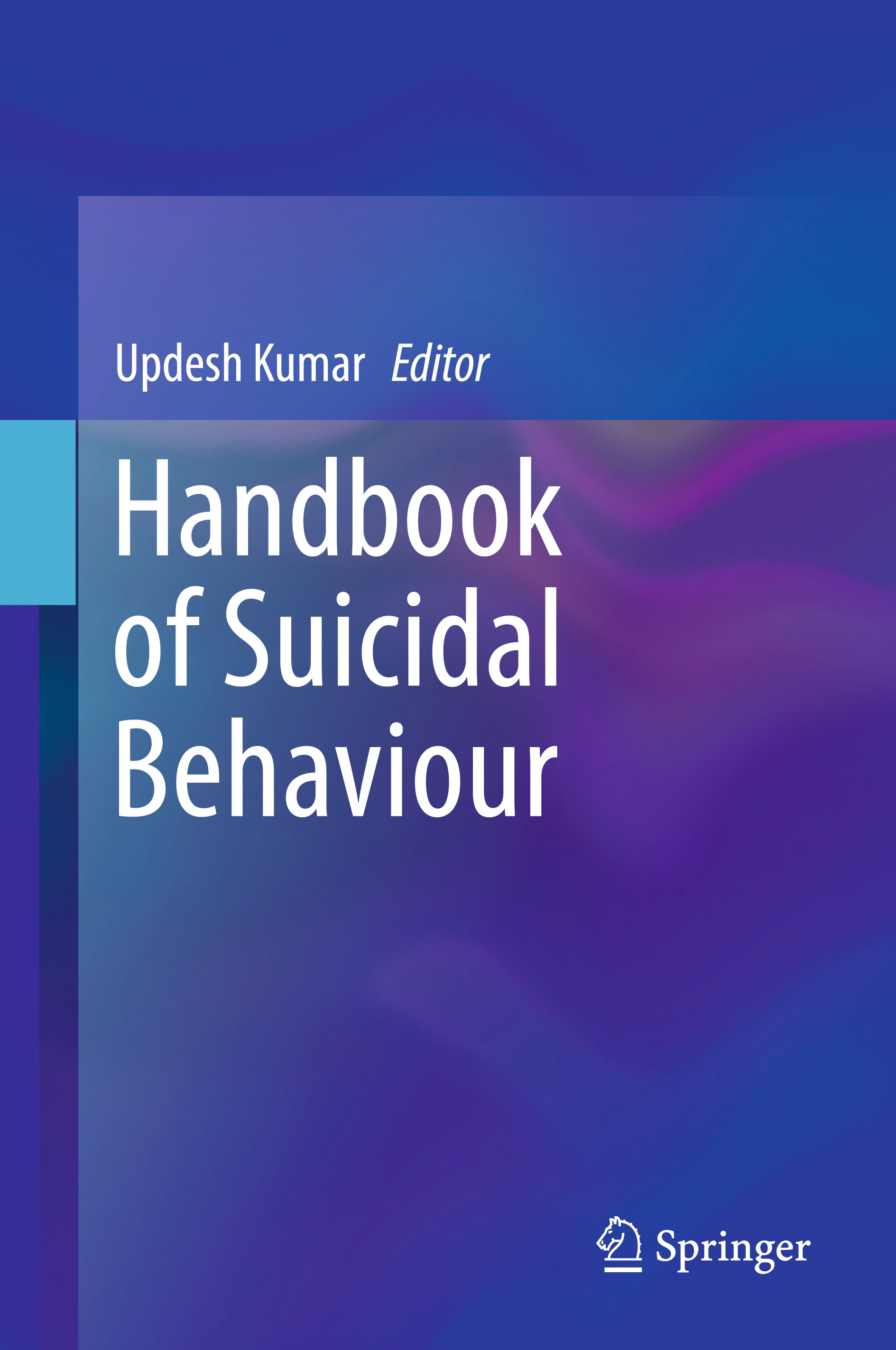 Kumar, Updesh - Handbook of Suicidal Behaviour, e-bok