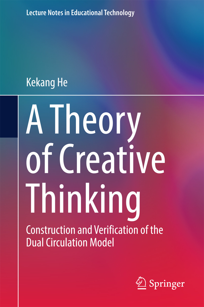 He, Kekang - A Theory of Creative Thinking, ebook