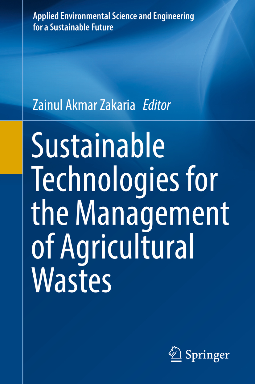 Zakaria, Zainul Akmar - Sustainable Technologies for the Management of Agricultural Wastes, e-bok