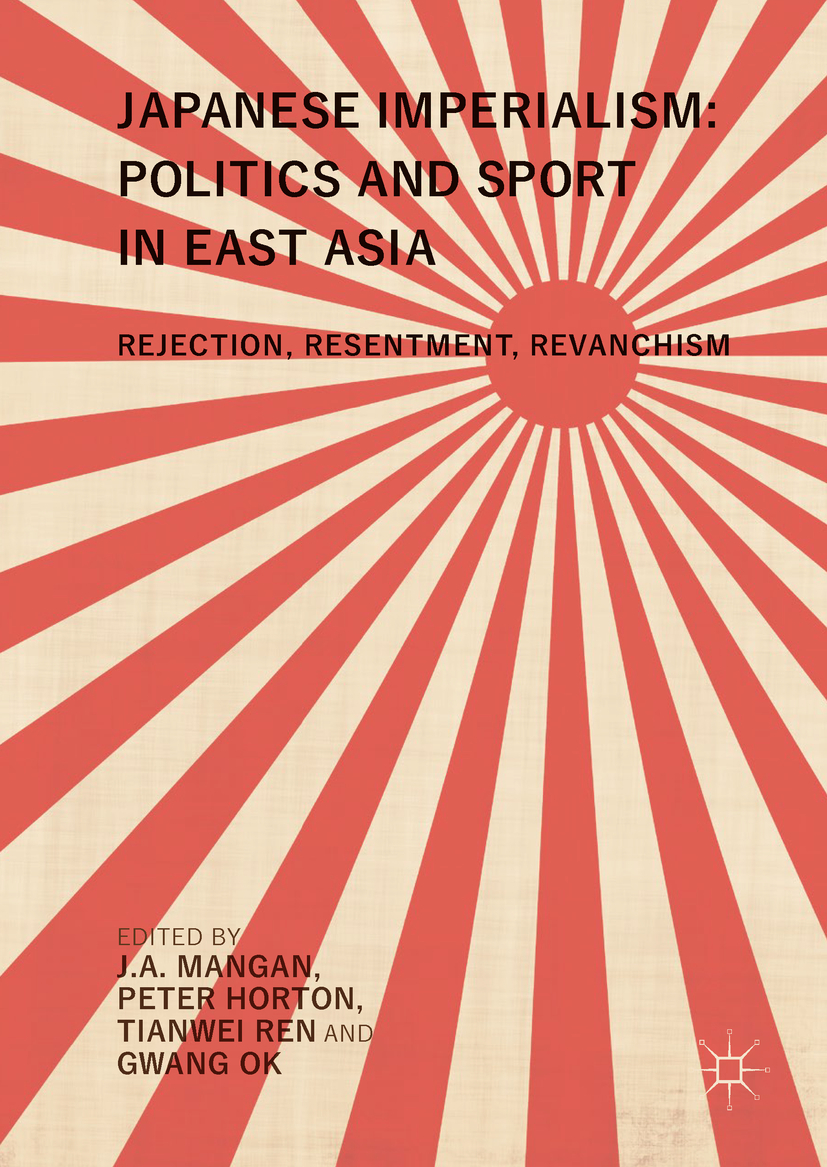 Horton, Peter - Japanese Imperialism: Politics and Sport in East Asia, e-kirja