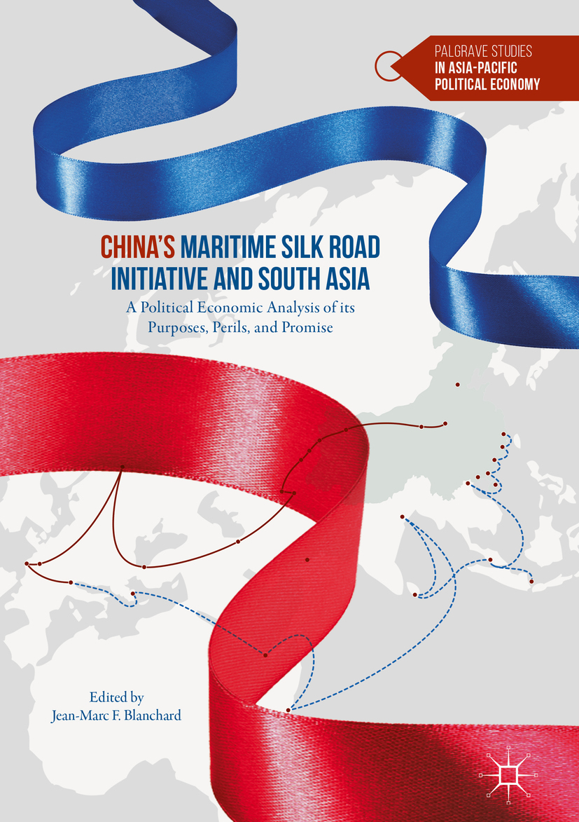 Blanchard, Jean-Marc F. - China’s Maritime Silk Road Initiative and South Asia, e-kirja