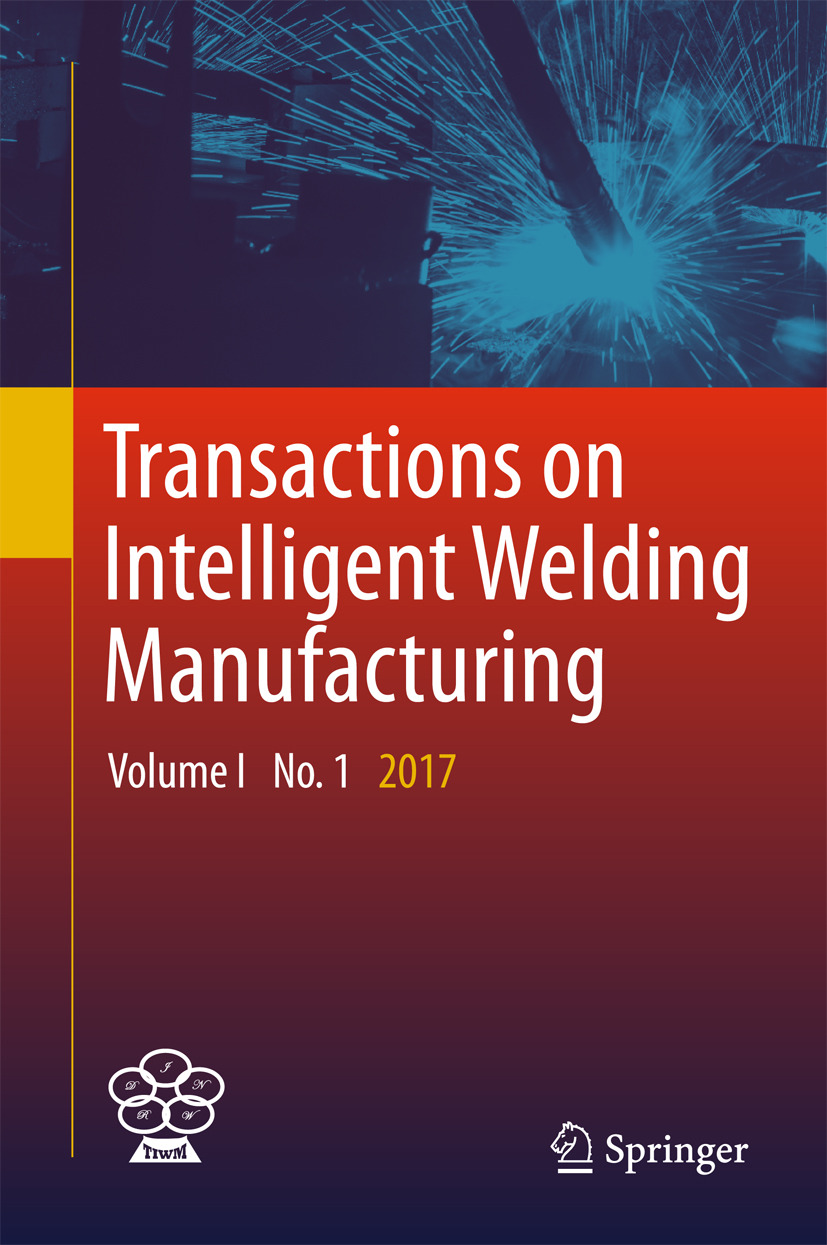 Chen, Shanben - Transactions on Intelligent Welding Manufacturing, e-bok