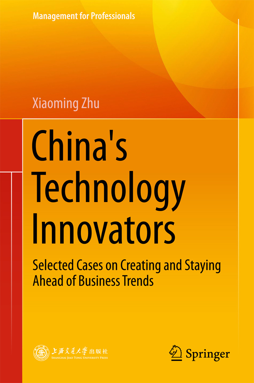 Zhu, Xiaoming - China's Technology Innovators, e-bok