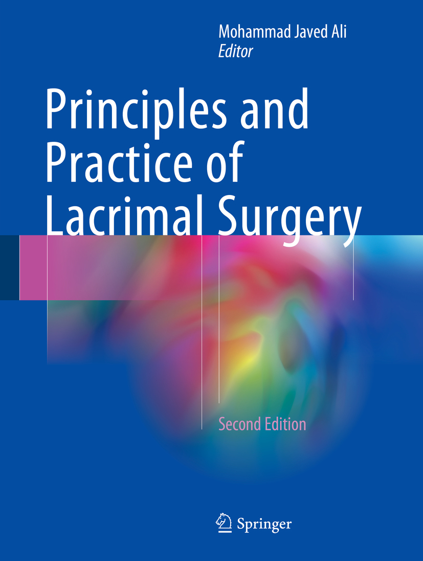 Ali, Mohammad Javed - Principles and Practice of Lacrimal Surgery, e-kirja