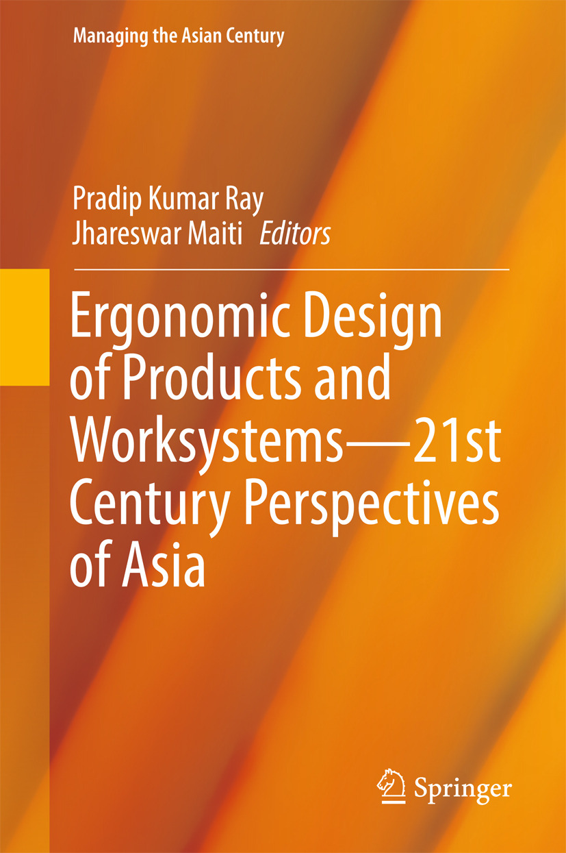 Maiti, Jhareswar - Ergonomic Design of Products and Worksystems - 21st Century Perspectives of Asia, ebook