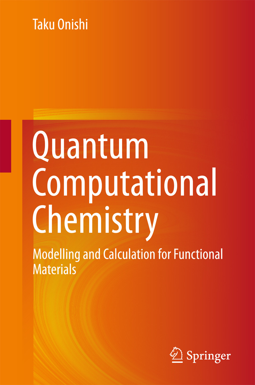 Onishi, Taku - Quantum Computational Chemistry, e-kirja