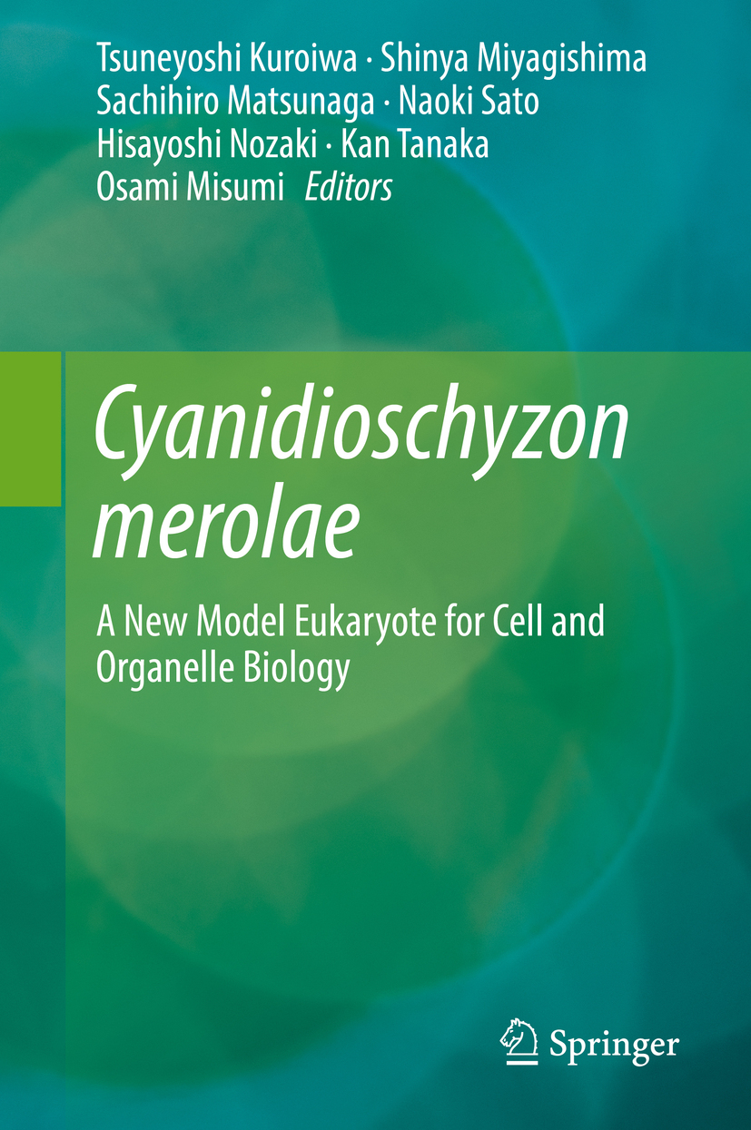 Kuroiwa, Tsuneyoshi - Cyanidioschyzon merolae, ebook