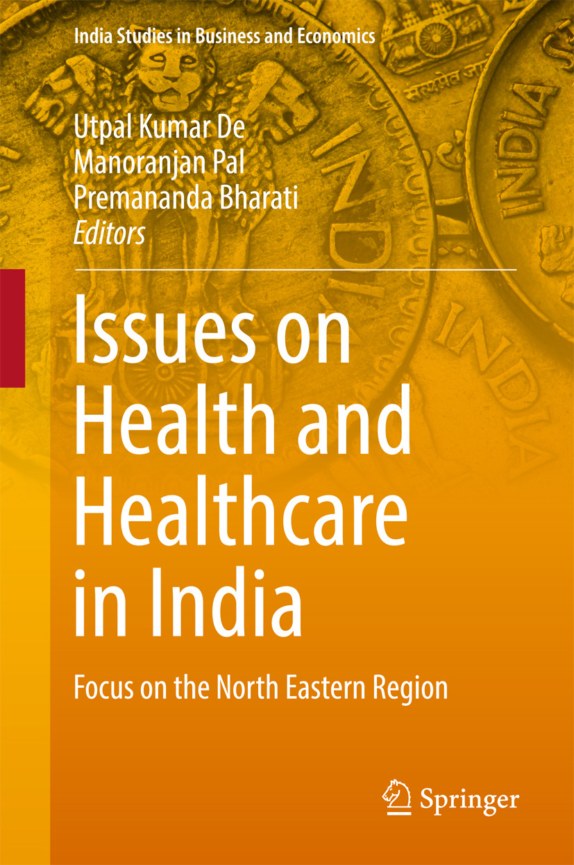 Bharati, Premananda - Issues on Health and Healthcare in India, e-bok