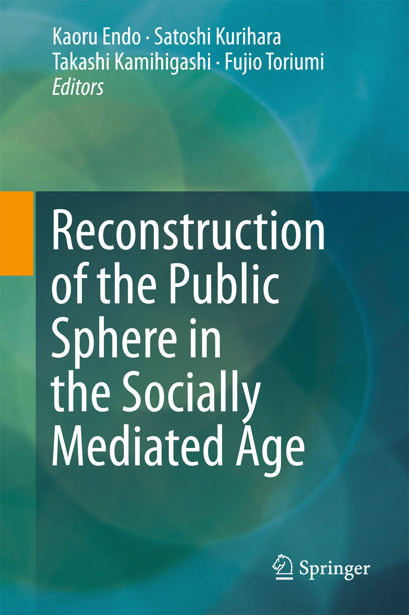 Endo, Kaoru - Reconstruction of the Public Sphere in the Socially Mediated Age, e-bok