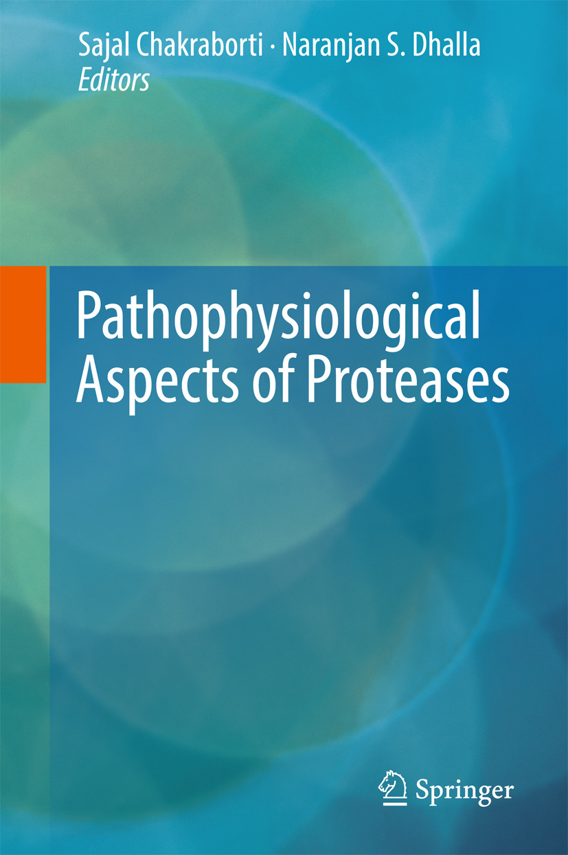 Chakraborti, Sajal - Pathophysiological Aspects of Proteases, ebook