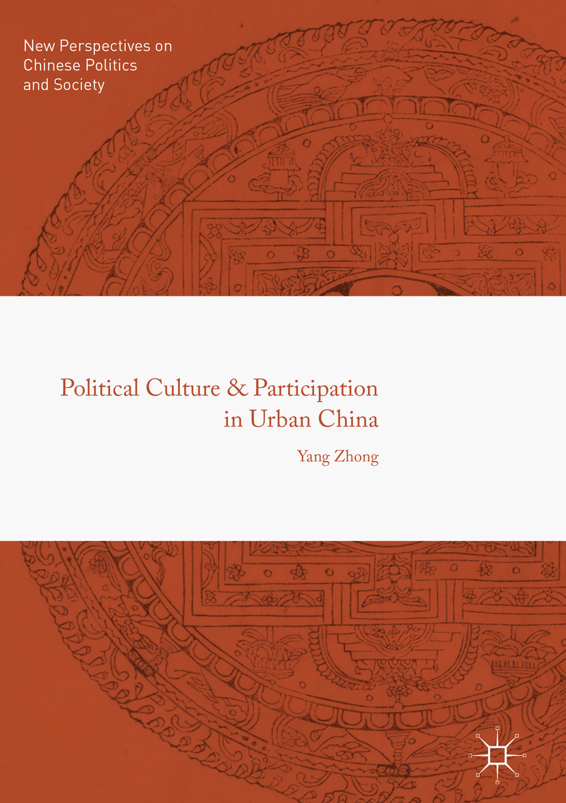 Zhong, Yang - Political Culture and Participation in Urban China, e-kirja