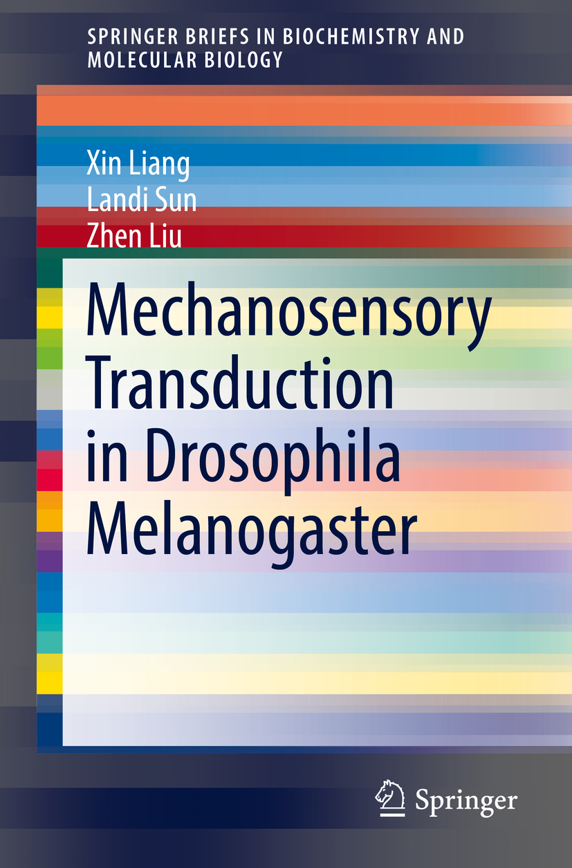 Liang, Xin - Mechanosensory Transduction in Drosophila Melanogaster, ebook