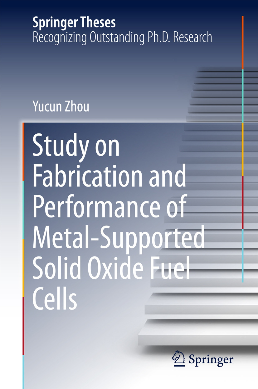 Zhou, Yucun - Study on Fabrication and Performance of Metal-Supported Solid Oxide Fuel Cells, e-kirja