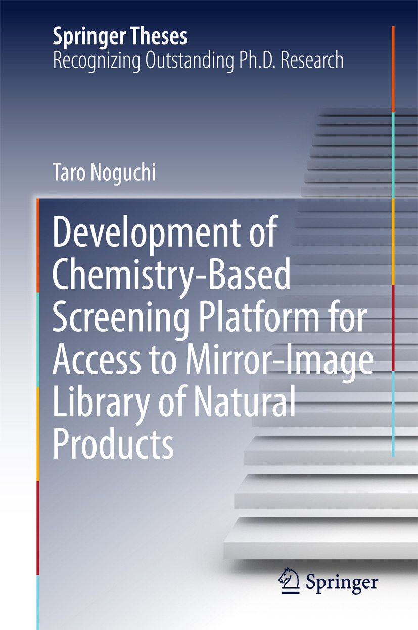 Noguchi, Taro - Development of Chemistry-Based Screening Platform for Access to Mirror-Image Library of Natural Products, e-bok
