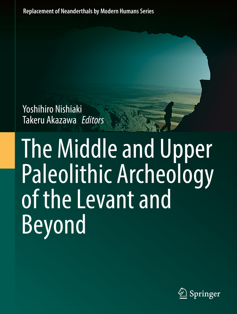 Akazawa, Takeru - The Middle and Upper Paleolithic Archeology of the Levant and Beyond, e-kirja