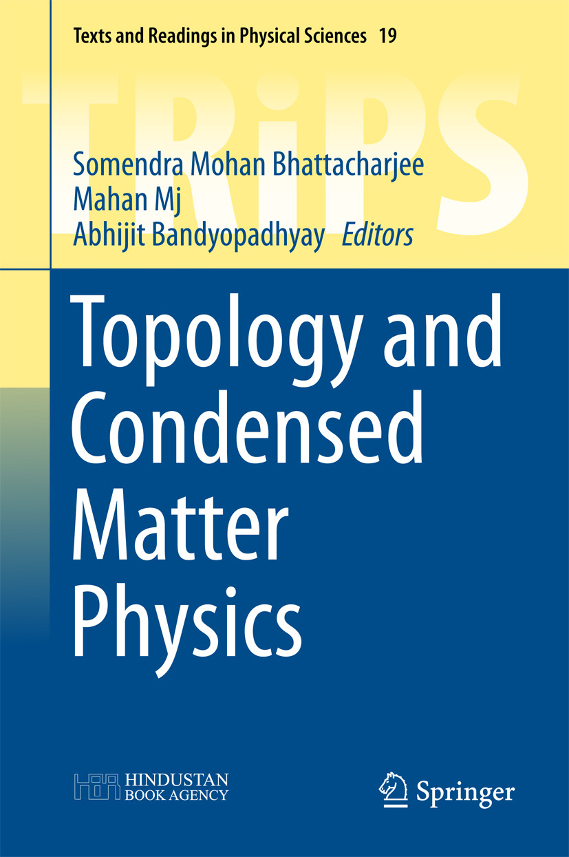 Bandyopadhyay, Abhijit - Topology and Condensed Matter Physics, ebook