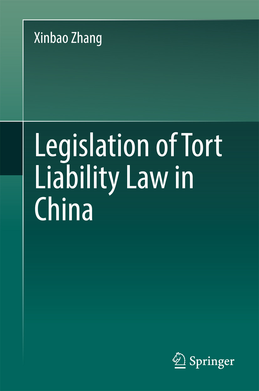 Zhang, Xinbao - Legislation of Tort Liability Law in China, e-kirja