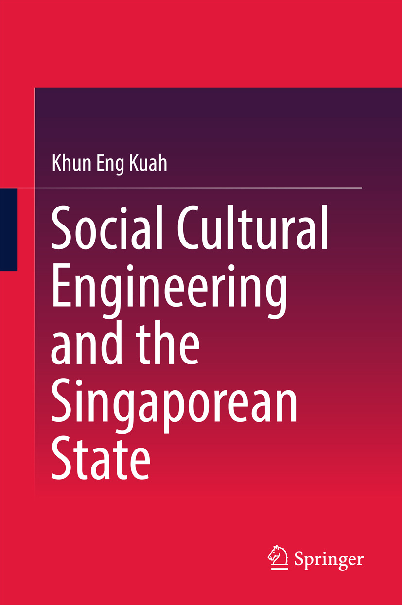 Kuah, Khun Eng - Social Cultural Engineering and the Singaporean State, ebook