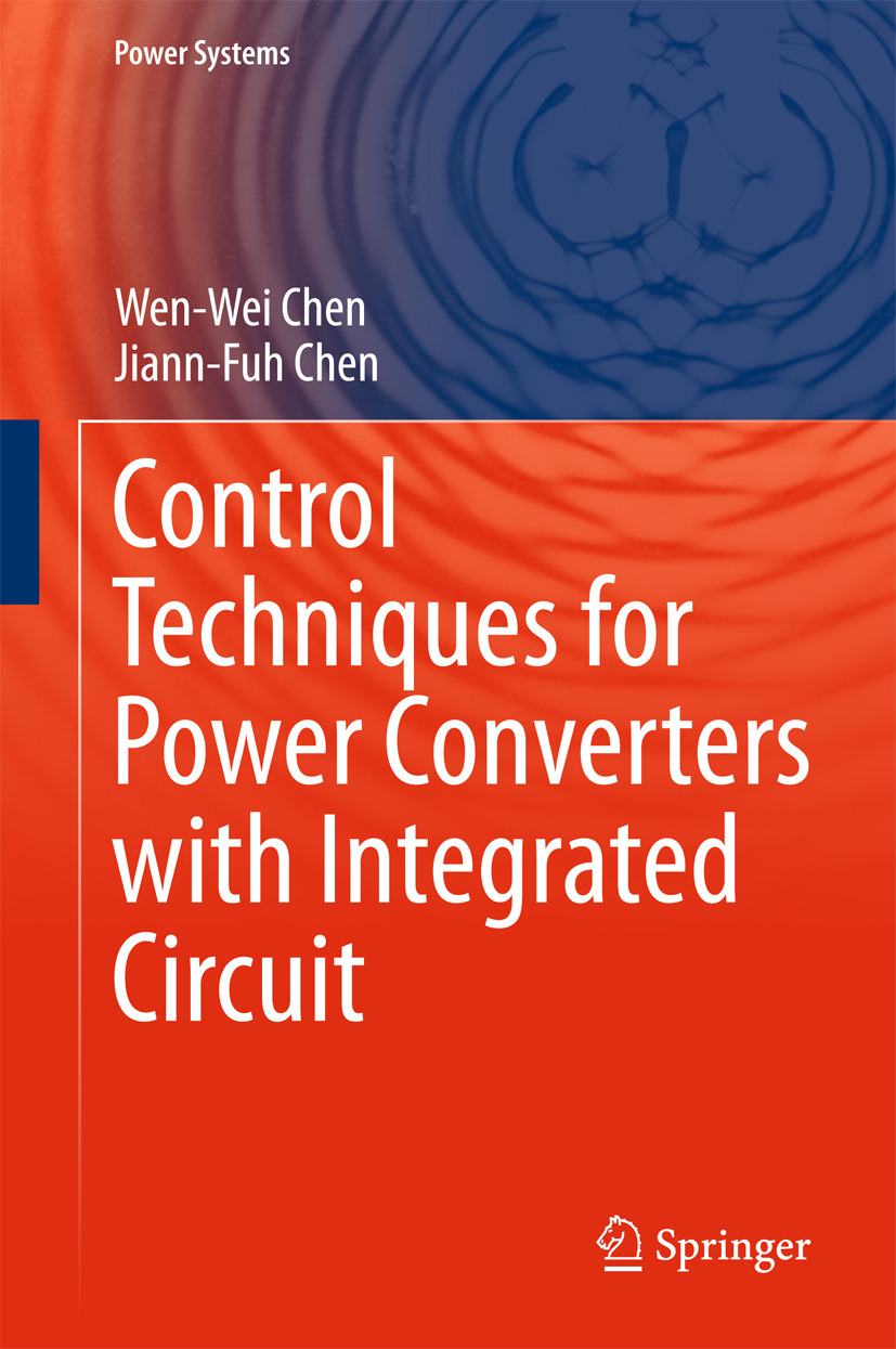 Chen, Jiann-Fuh - Control Techniques for Power Converters with Integrated Circuit, ebook