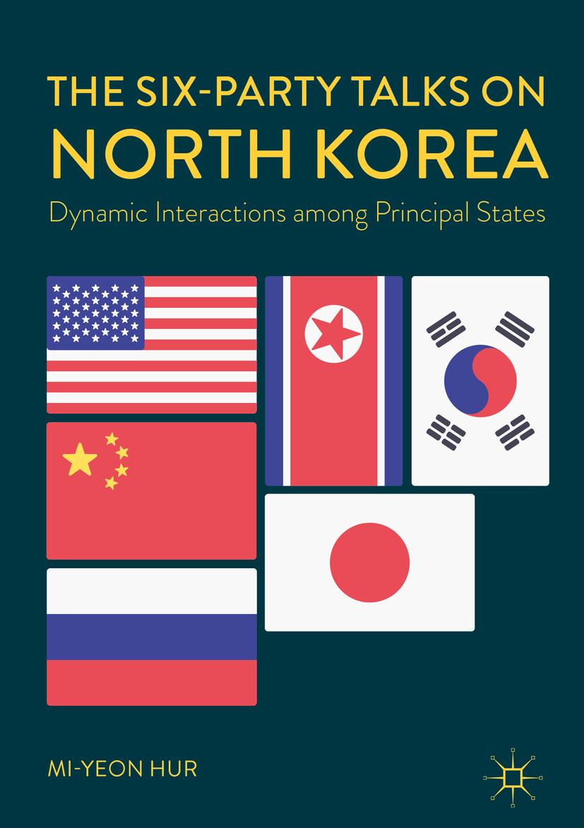 Hur, Mi-yeon - The Six-Party Talks on North Korea, ebook