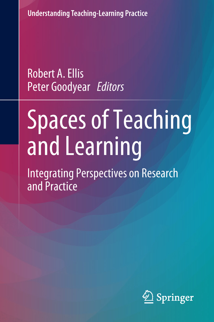 Ellis, Robert A. - Spaces of Teaching and Learning, ebook