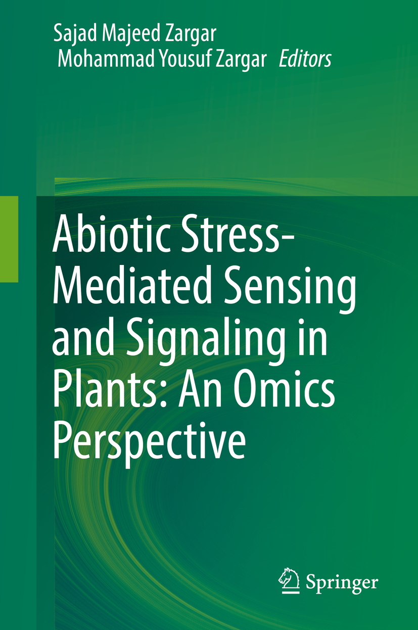 Zargar, Mohammad Yousuf - Abiotic Stress-Mediated Sensing and Signaling in Plants: An Omics Perspective, ebook