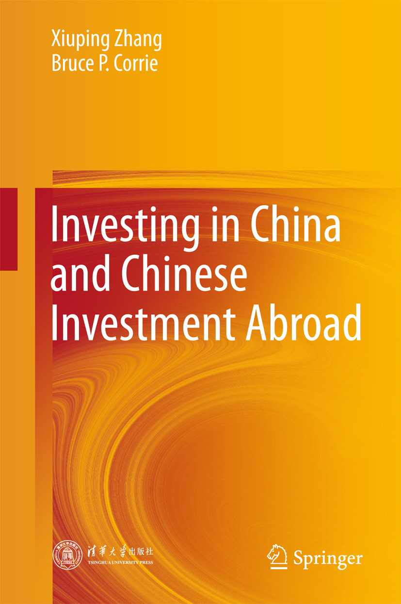 Corrie, Bruce P. - Investing in China and Chinese Investment Abroad, e-bok