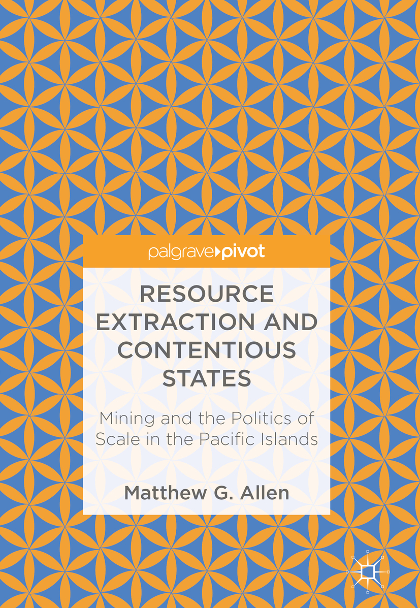 Allen, Matthew G. - Resource Extraction and Contentious States, e-kirja
