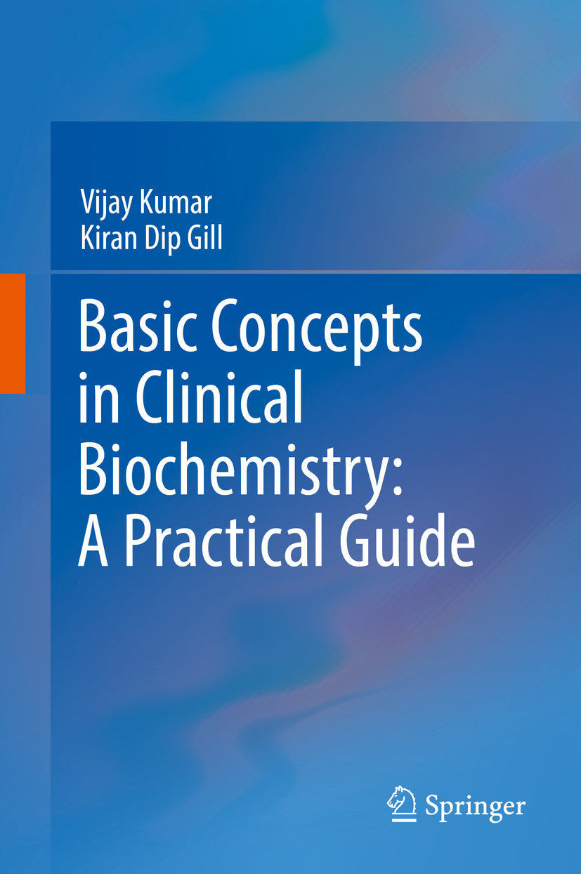 Gill, Kiran Dip - Basic Concepts in Clinical Biochemistry: A Practical Guide, e-kirja